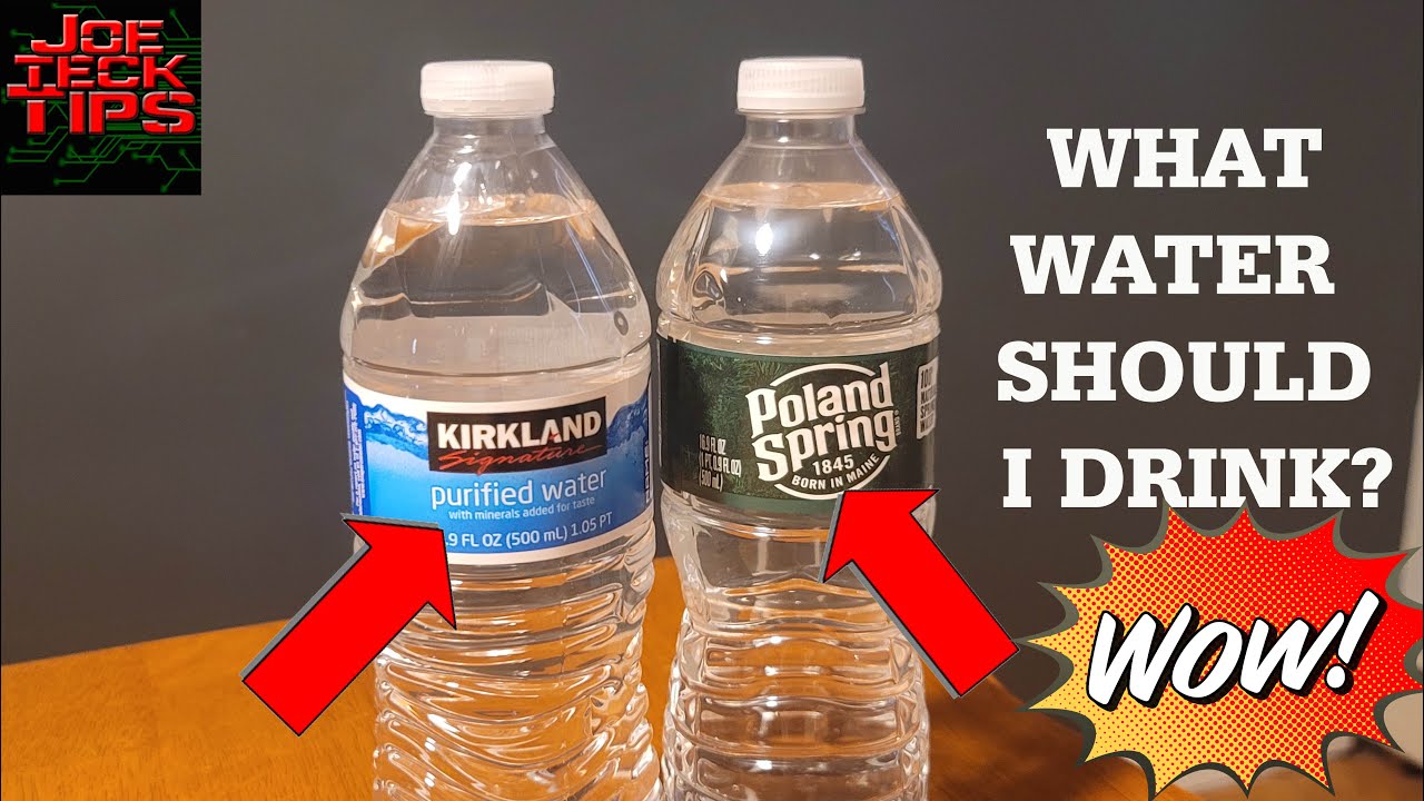 Kirkland purified water or Poland spring - What to drink? | JoeteckTips