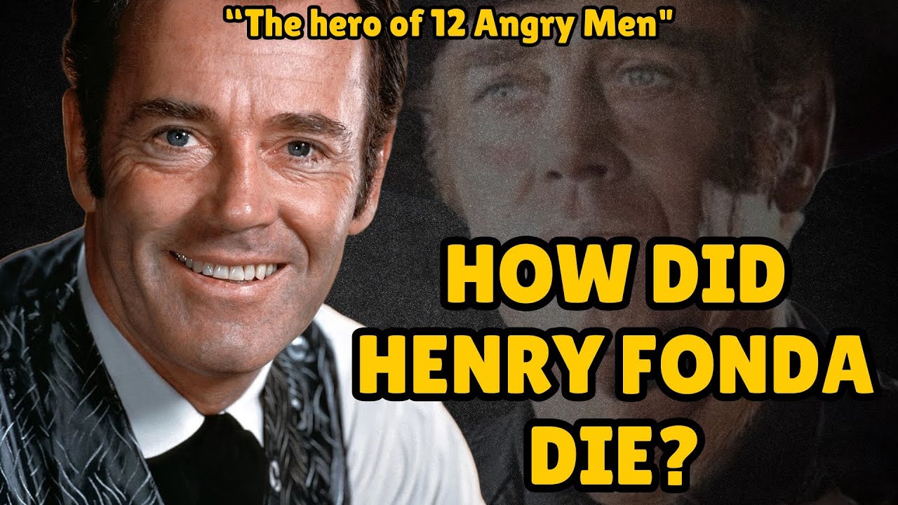 How did Henry Fonda die?