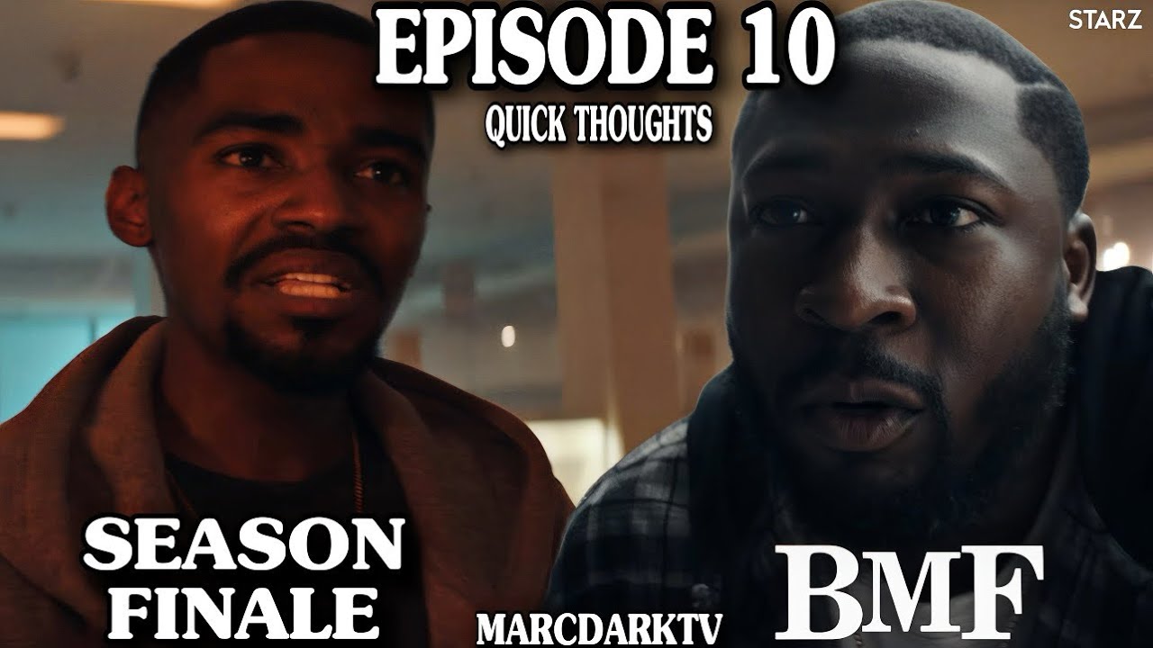 BMF SEASON 4 EPISODE 10 QUICK THOUGHTS!!! SEASON FINALE!!!