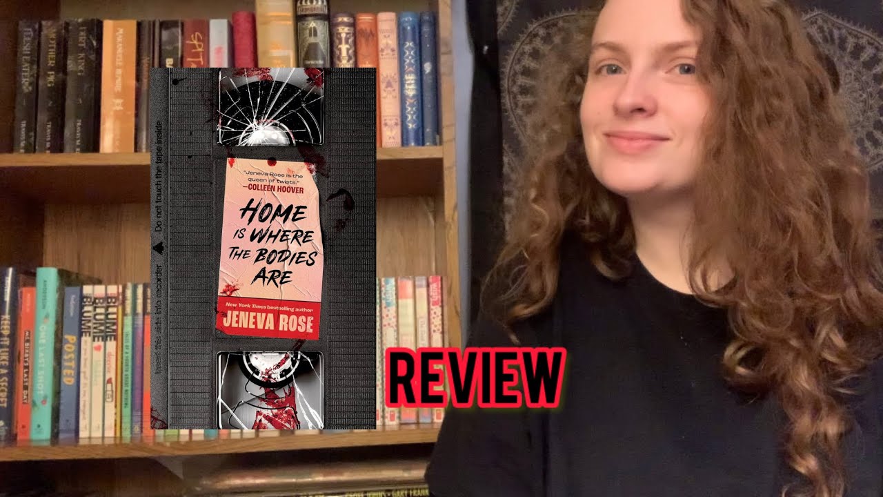 Home is Where the Bodies Are by Jeneva Rose - Book Review