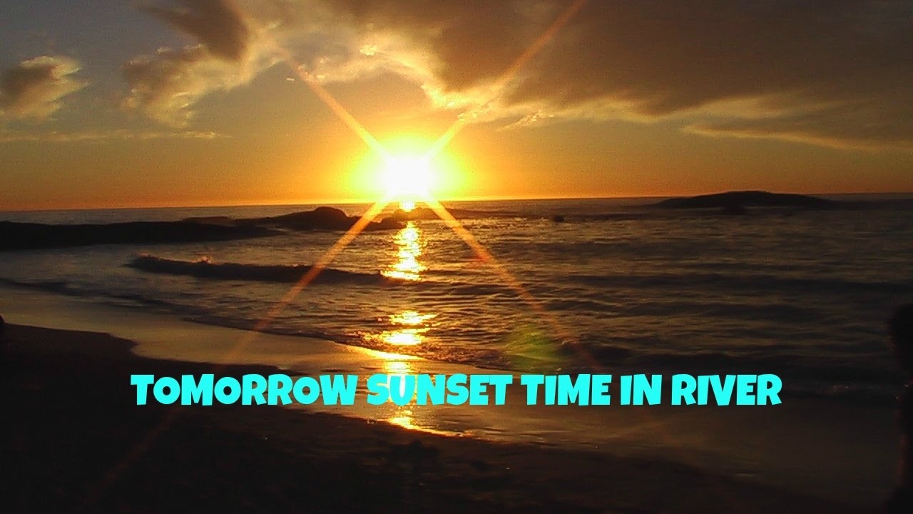 Tomorrow Sunset Time in World ❙❙ Today Sunset Time in River ❙❙ World Nature