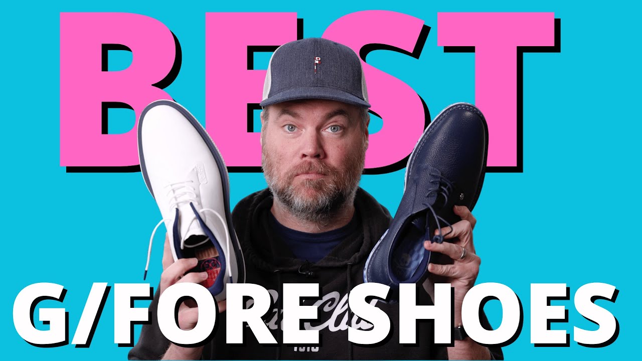 Which G/FORE Shoes Should You Buy in 2024?