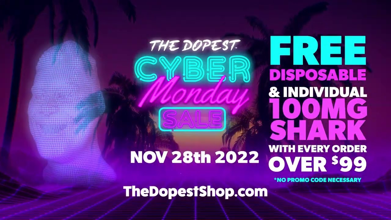 The Dopest Cyber Monday Promo