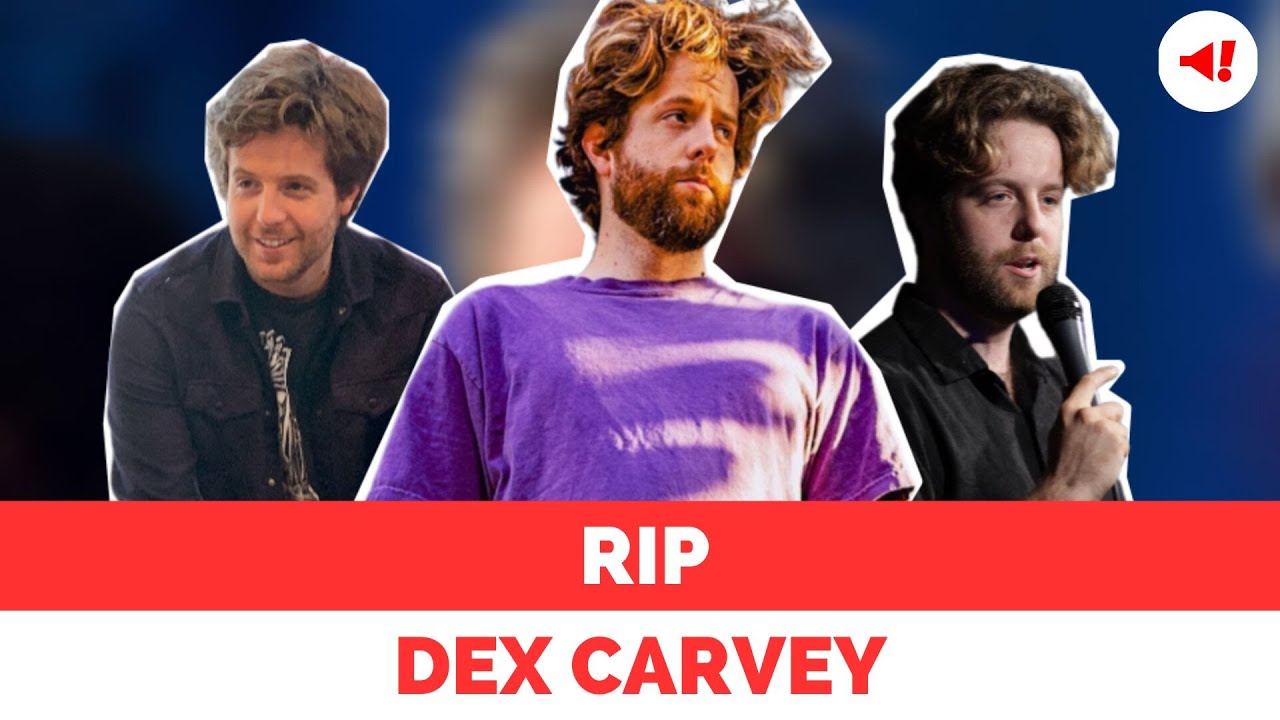 Dex Carvey, Dana Carvey's son, dies at age 32