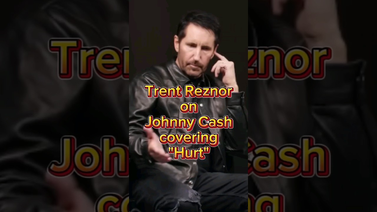 Trent Reznor of Nine Inch Nails reacts to Johnny Cash covering "Hurt"