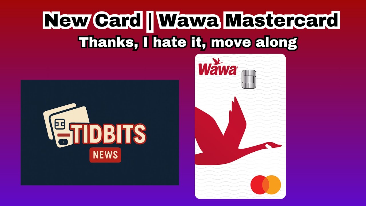 The New Wawa Mastercard | Gas Company cards are TERRIBLE