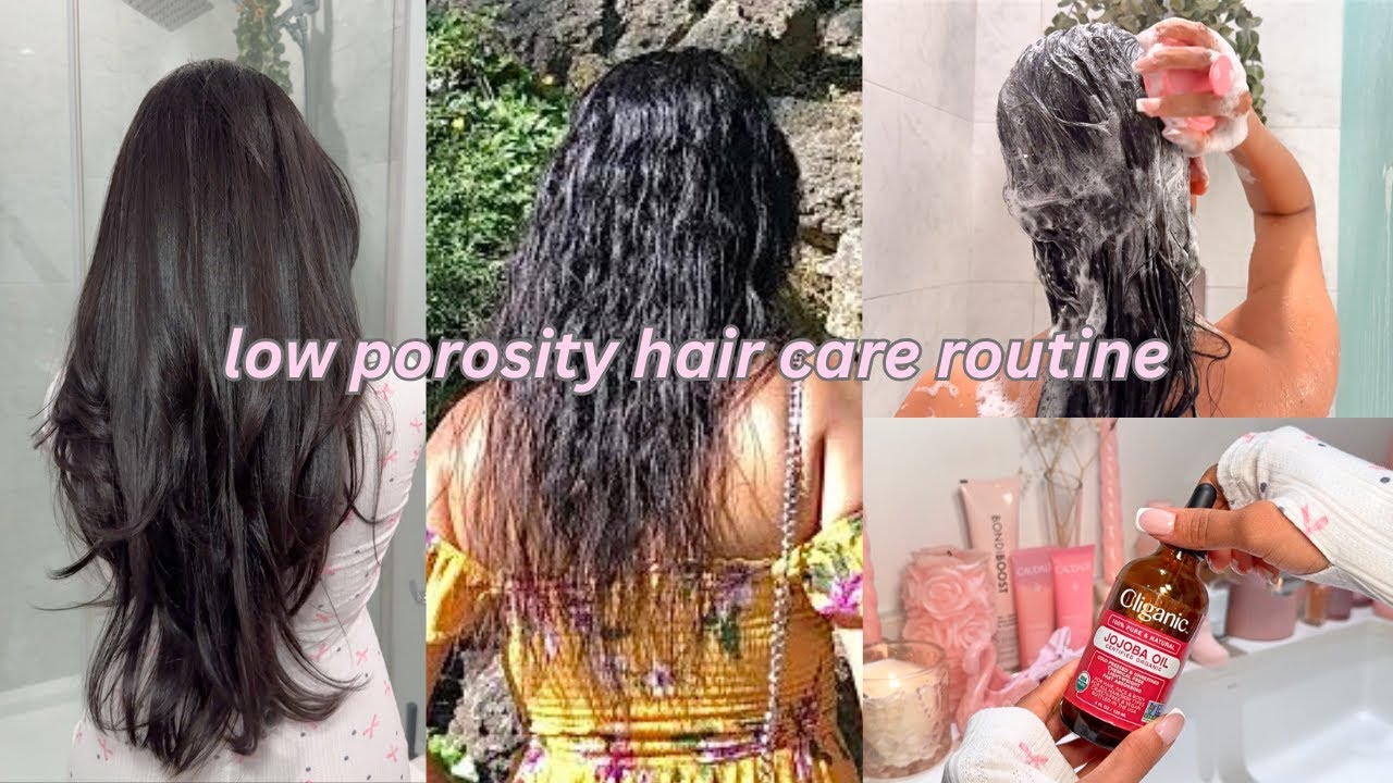 My 10 Step Low Porosity Hair Care Routine 🎀🛁🧴🧖🏽♀️🪷