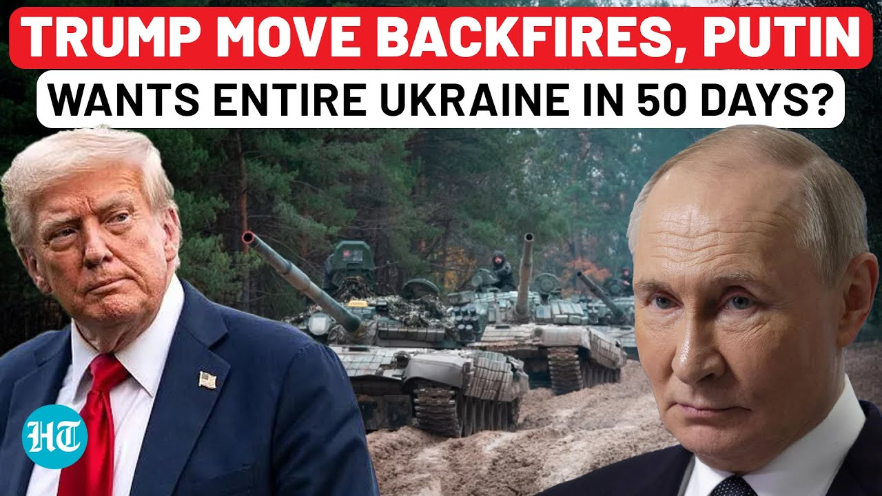 Trump's Threat Backfires, Putin Wants Entire Ukraine In 50 Days? Russia's Secret Plan Revealed| US