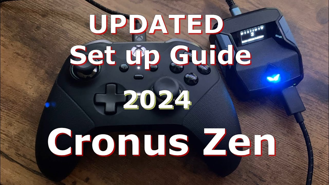 Cronus Zen UPDATED Walk Through Set Up guide - 2024