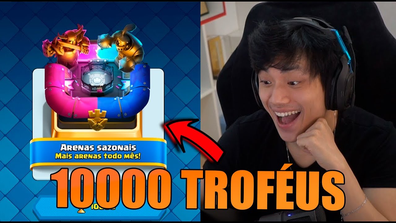 VOLTEI PRO CLASH E PEGUEI 10000 TROFÉUS PELA PRIMEIRA VEZ!! CLASH ROYALE BR